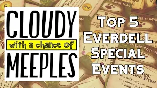 Top 5 Everdell Special Events - Cloudy with a Chance of Meeples