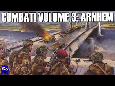 Combat Volume 3 Arnhem First Look & Overview | World War 2 Man-to-Man Solo Combat Wargame