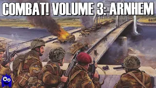 Combat Volume 3 Arnhem First Look & Overview | World War 2 Man-to-Man Solo Combat Wargame
