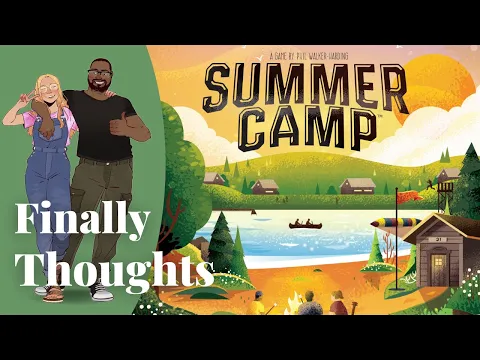 Finally Thoughts Summer Camp