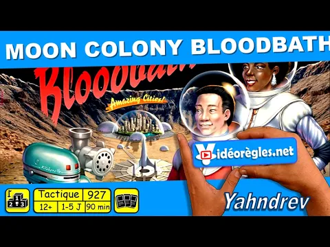 MOON COLONY BLOODBATH Vidéorègle 4K du Jeu de Société par Yahndrev (#927)