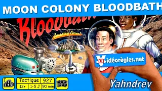 MOON COLONY BLOODBATH Vidéorègle 4K du Jeu de Société par Yahndrev (#927)