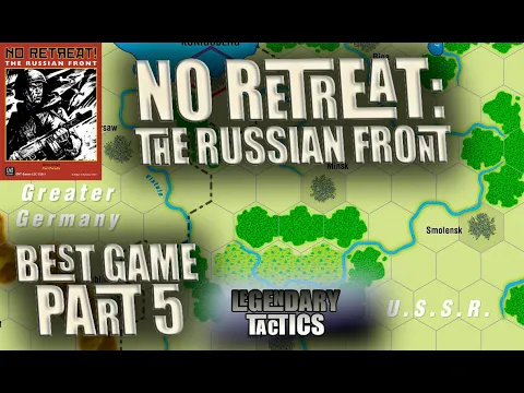 No Retreat: The Russian Front / BEST GAME EVER Part 5 / Walkthrough / War Gaming