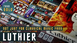 Luthier: Deluxe Edition | first impressions and game overview
