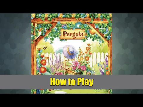 How to Play Pergola