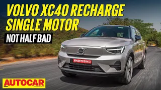 Volvo XC40 Recharge single motor review | Easy Going | First Drive | @autocarindia1