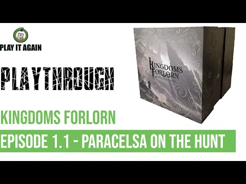 Kingdoms Forlorn 1.1 - Paracelsa On the Hunt