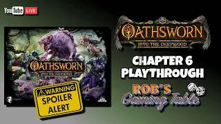 Oathsworn: Into the Deepwood Chapter 6 Playthrough