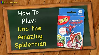 How to play Uno the Amazing Spiderman