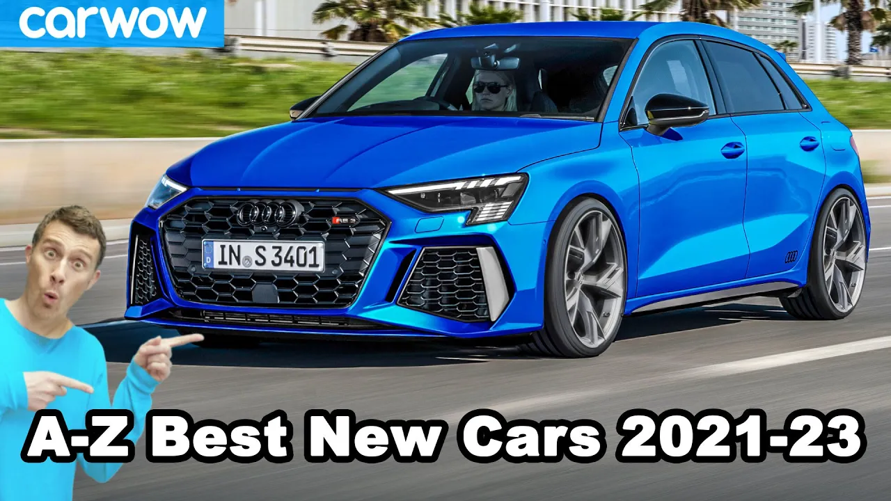 A-Z best new cars coming 2021-2023 including the new Audi RS3!