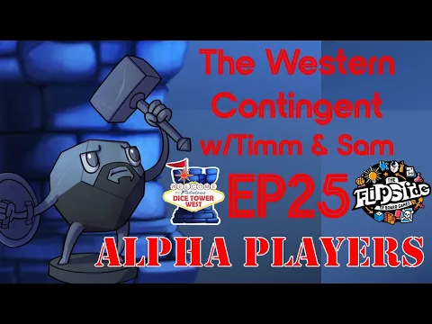 The Western Contingent, Episode 25: The Dreaded Alpha Player