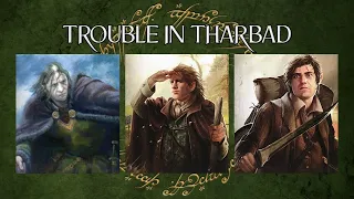 LOTR LCG Solo Progression Series - Episode 60: Trouble in Tharbad