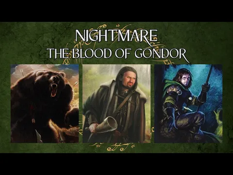 LOTR LCG Solo Progression Series - Episode 85: The Blood of Gondor [Nightmare]