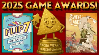 2025 Nacho Average Tabletop Awards!