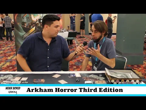 Arkham Horror: Third Edition - Gen Con 2018 Interview