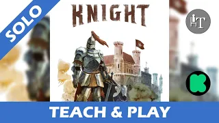 Tutorial & Solo Playthrough PREVIEW of Knight - Solo Board Game