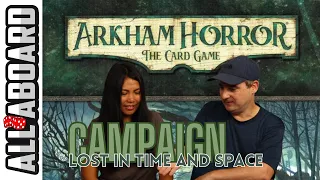 ARKHAM HORROR: THE CARD GAME | Dunwich Legacy | Campaign | Scenario 8: Lost in Time and Space
