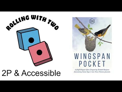 Rolling With Two: Wingspan Pocket