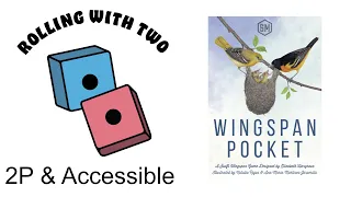 Rolling With Two: Wingspan Pocket