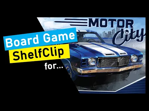 ShelfClips: Motor City (Short Board Game Preview)