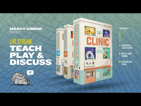 (Reupload) Clinic Deluxe w/Expansions- 3p Overview, Play-through, & Roundtable by Heavy Cardboard