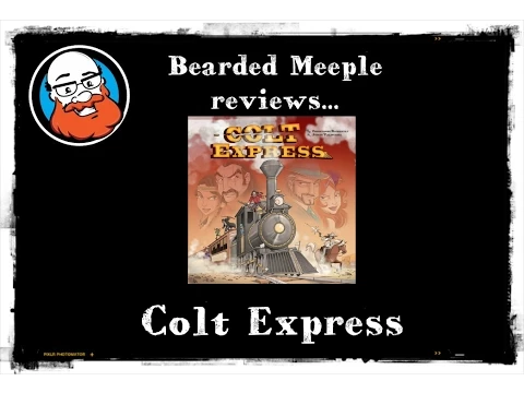 Bearded Meeple reviews Colt Express