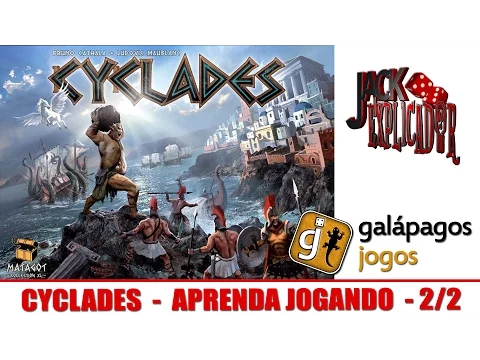 Jack Explicador - Cyclades - Aprenda Jogando - Parte 02