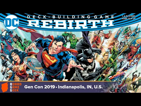 DC Deck-Building Game: Rebirth — game overview at Gen Con 2019