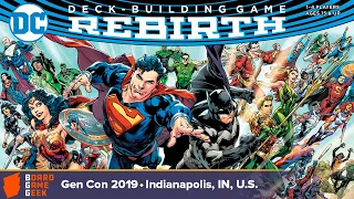 DC Deck-Building Game: Rebirth — game overview at Gen Con 2019