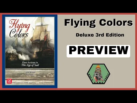 Flying Colors Deluxe Edition from GMT Games Preview