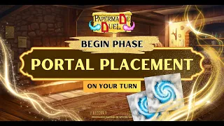 Play Guide - Portal Placement. Begin Phase. learn to play Papermade Duel