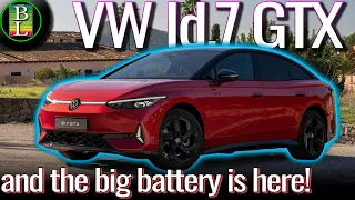 New VW Id.7 GTX and NEWS about the Big battery