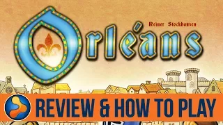 Orléans Board Game Review & How to Play - GamerNode Tabletop
