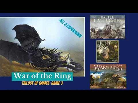 War of the Ring - Trilogy of Games - Finale Game 3 (BotFA, HftR, WotR)