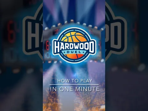 How to play Hardwood Duel, in one minute!