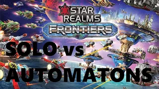 Star Realms Solo vs Automatons Episode 1