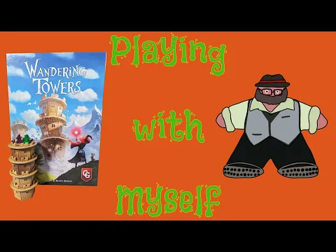 Wandering Towers - A Solo Play with The Groom