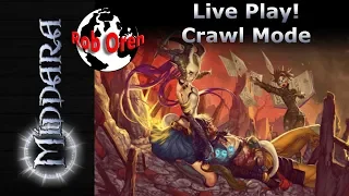 Rob play Middara Live (Crawl mode)