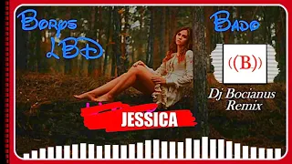 Borys LBD - Jessica (Dj Bocianus Remix) NOWOŚĆ DISCO 2021!