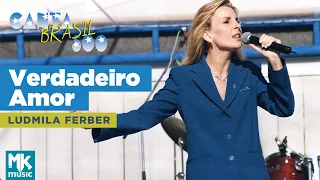 Ludmila Ferber - Verdadeiro Amor (Ao Vivo) - DVD Canta Brasil 500