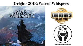 Origins 2018: Gameplay Overview of War of Whispers  