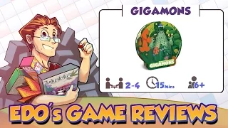 Edo's Gigamons Review
