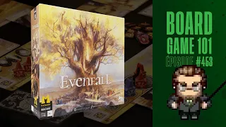 Board Game 101 (EP453) Evenfall - Règles et critique