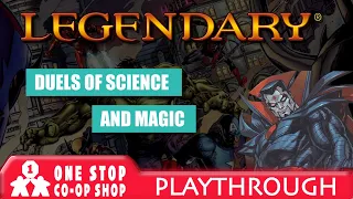 Marvel Legendary | Mr. Sinister & Duels of Science and Magic | One Stop Co-op Shop Streamed
