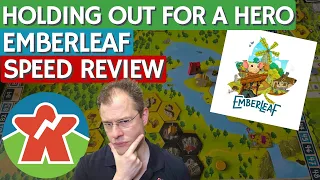 Emberleaf - Board Game Review - Holding Out For A Hero
