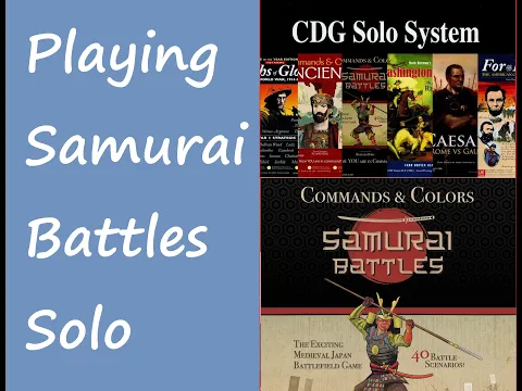 Playing C&C Samurai Battles using CDG Solo System