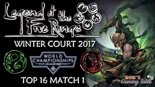 Legend of the Five Rings - Worlds 2017 (Top 16 Match 1)