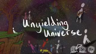 How to Play Unyielding Universe