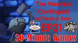 The Western Contingent, Episode 31: "Top Ten 30-Minute Games"