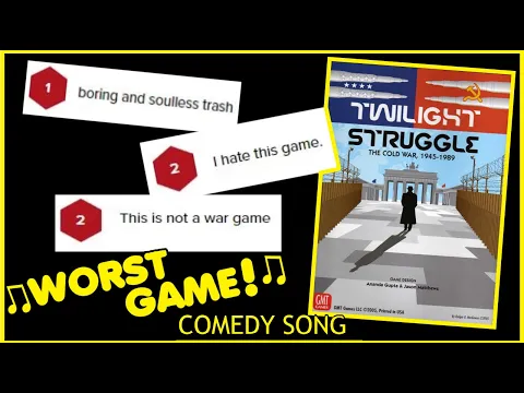 Twilight Struggle: Worst Game? ♫ Song ♫ - Comedy